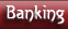 Banking